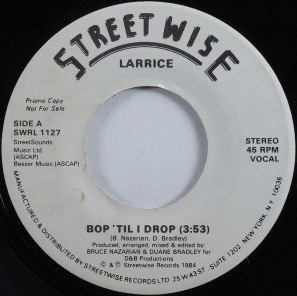 Larrice : Bop' Til I Drop (7", Promo)
