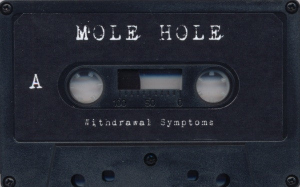 Mole Hole (2) : Withdrawal Symptoms (Cass, Ltd, C35)