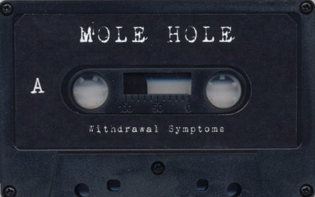 Mole Hole (2) : Withdrawal Symptoms (Cass, Ltd, C35)