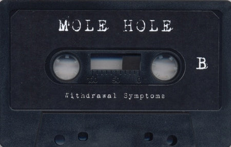 Mole Hole (2) : Withdrawal Symptoms (Cass, Ltd, C35)