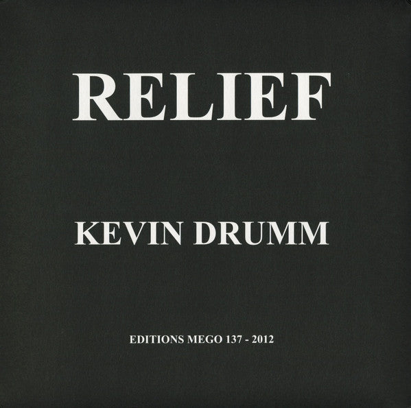 Kevin Drumm : Relief (LP)