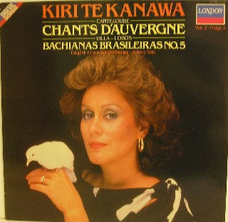 Kiri Te Kanawa, English Chamber Orchestra • Jeffrey Tate - Joseph Canteloube / Heitor Villa-Lobos : Chants D'Auvergne (Vol. 2) / Bachianas Brasileiras No. 5 (LP)