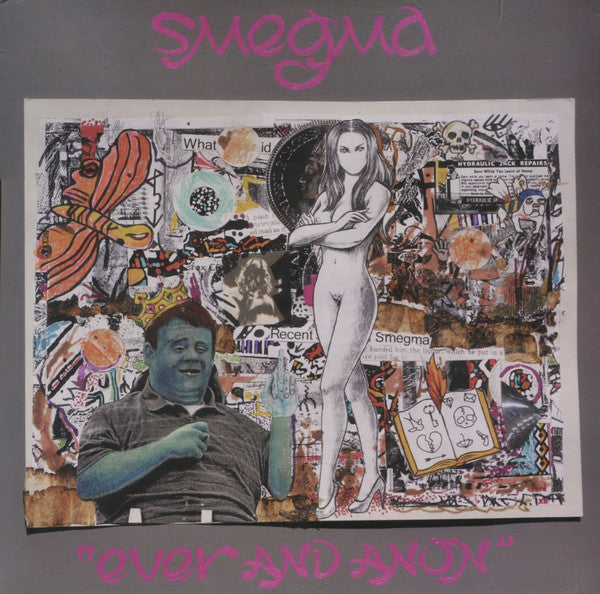 Smegma : Ever And Anon (LP)