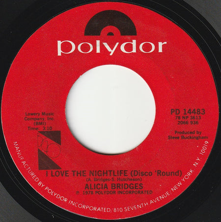 Alicia Bridges : I Love The Nightlife (Disco 'Round) (7", Single, Styrene, Ric)