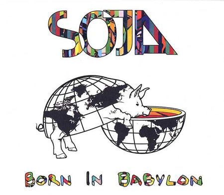 SOJA* : Born In Babylon (CD, Album)
