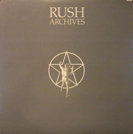 Rush : Archives (LP, Album, RE + LP, Album, RE + LP, Album, RE + Co)