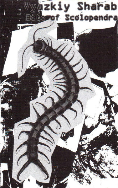 Вязкий Шараб : Bite Of Scolopendra (Cass, Album, Ltd, Num)