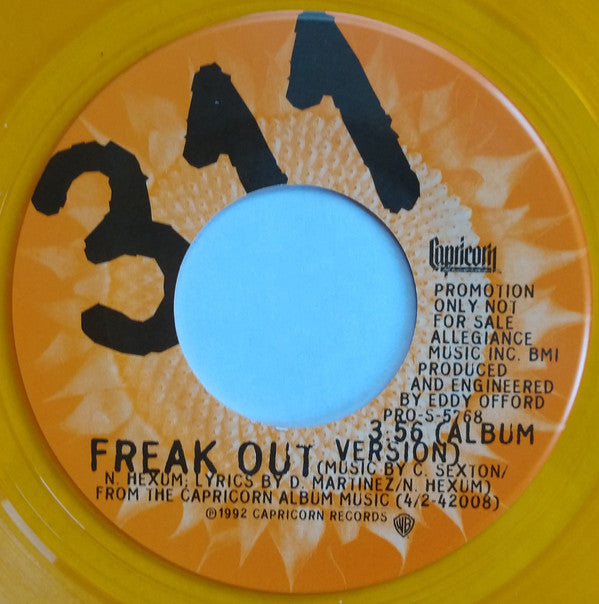 311 : Freak Out / Hydroponic (7", Promo, Ora)