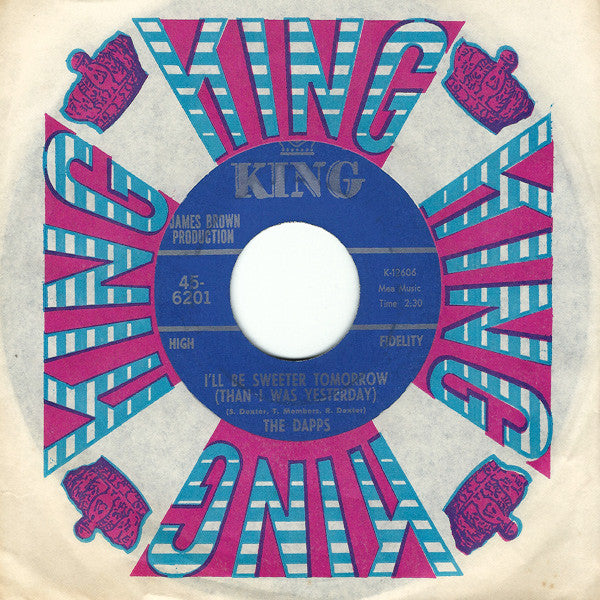The Dapps : I'll Be Sweeter Tomorrow (Than I Was Yesterday) (7")