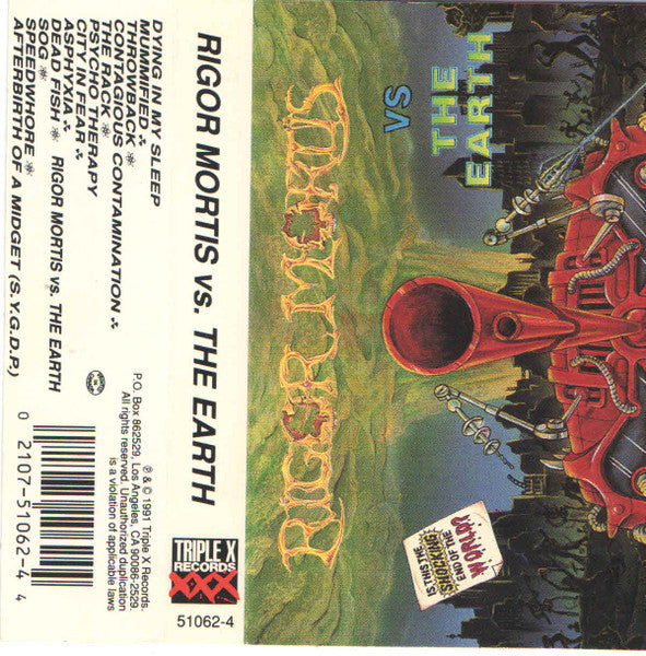 Rigor Mortis (2) : vs. The Earth (Cass, Album)