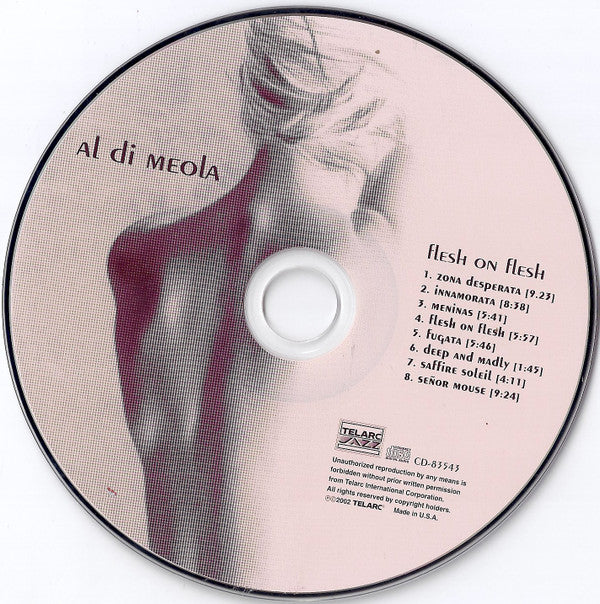Al Di Meola : Flesh On Flesh (CD, Album, Dig)