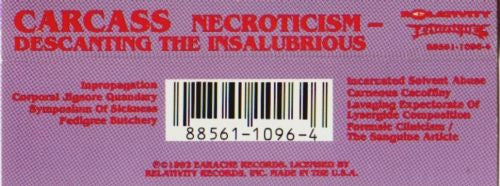 Carcass : Necroticism - Descanting The Insalubrious (Cass, Album)