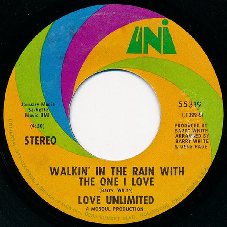 Love Unlimited : Walkin' In The Rain With The One I Love (7", Single)