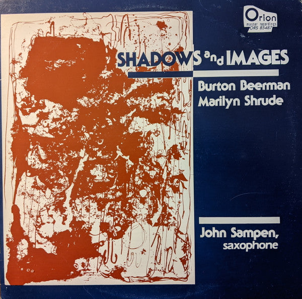 Burton Beerman / Marilyn Shrude - John Sampen : Shadows And Images (LP)