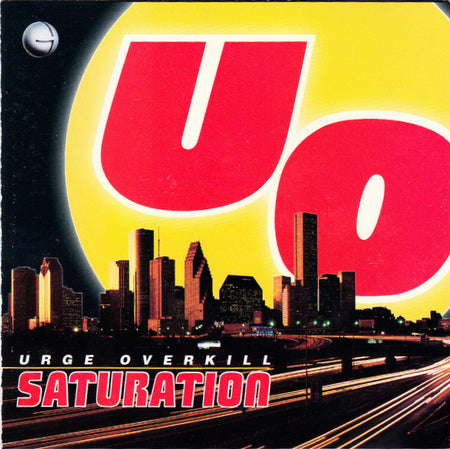 Urge Overkill : Saturation (CD, Album, Club)