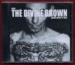 The Divine Brown : Saved Rock'N'Roll (CD)