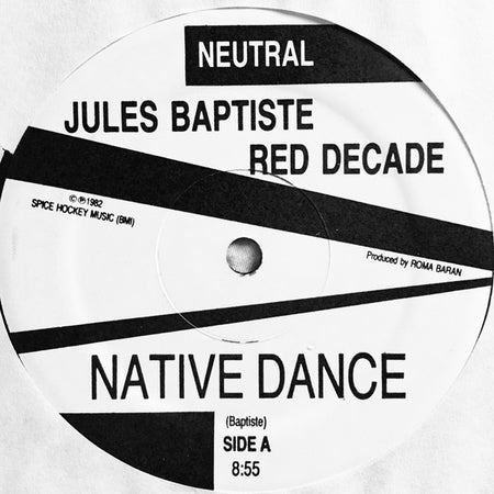 Jules Baptiste / Red Decade : Native Dance (12", EP)