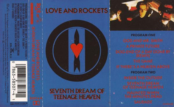 Love And Rockets : Seventh Dream Of Teenage Heaven (Cass, Album)