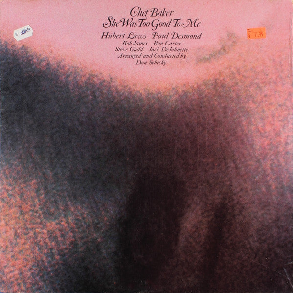 Chet Baker : She Was Too Good To Me (LP, Album, RE)