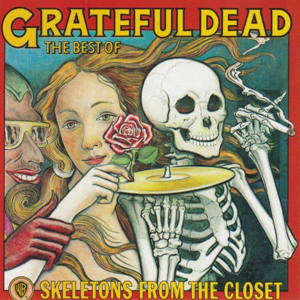 The Grateful Dead : The Best Of: Skeletons From The Closet (CD, Comp, RE, RM)