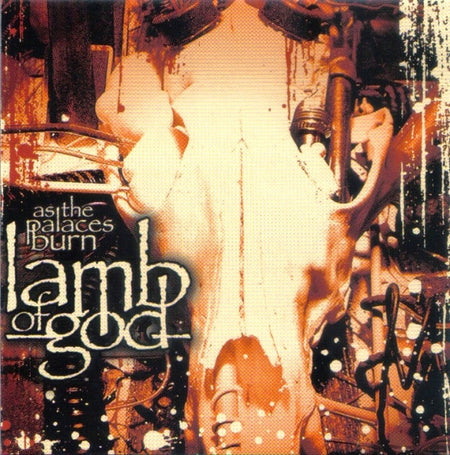 Lamb Of God : As The Palaces Burn (CD, Album)