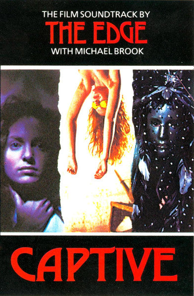 The Edge With Michael Brook : Captive (The Film Soundtrack) (Cass, Album, Dol)