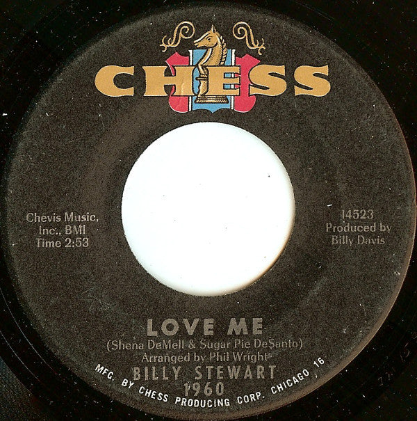 Billy Stewart : Love Me  (7", Single)