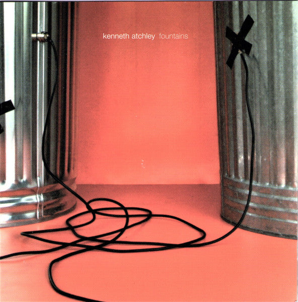 Kenneth Atchley : Fountains (CD)