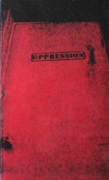 Oppression (3) : Silence! (Cass, Ltd, Num)