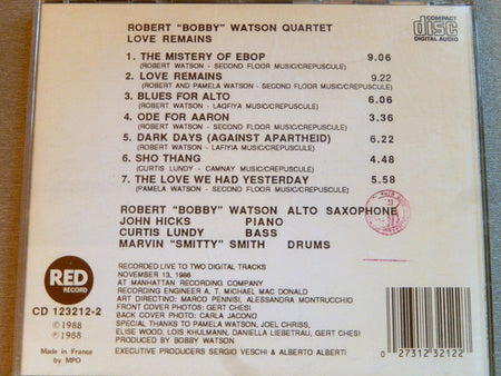 Robert "Bobby" Watson Quartet*, John Hicks, Curtis Lundy, Marvin "Smitty" Smith : Love Remains (CD, Album)