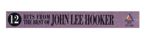 John Lee Hooker : The Best Of John Lee Hooker (Cass, Comp, RM, Dol)