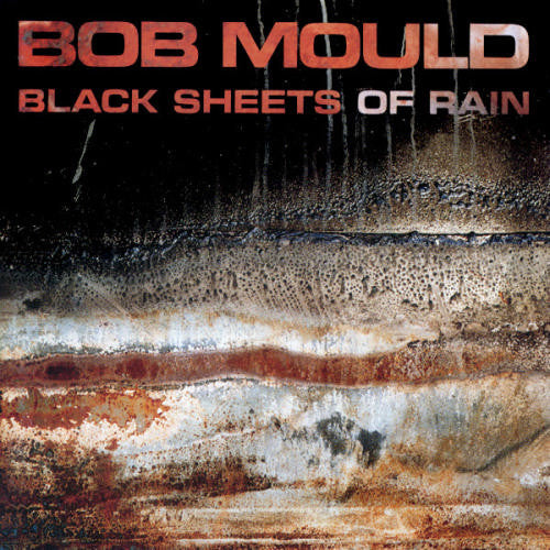 Bob Mould : Black Sheets Of Rain (CD, Album, Club, CRC)