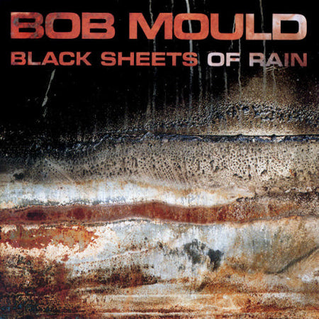 Bob Mould : Black Sheets Of Rain (CD, Album, Club, CRC)