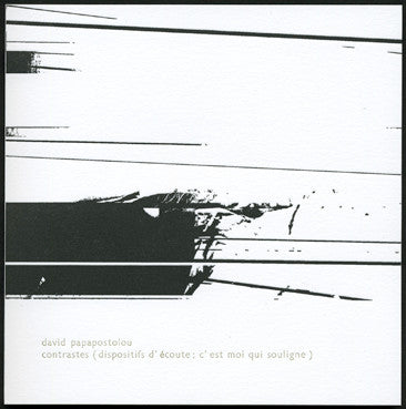David Papapostolou : Contrastes (Dispositifs D'écoute; C'est Moi Qui Souligne) (CD, Album, Ltd, Num)
