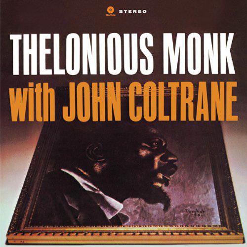 Thelonious Monk With John Coltrane : Thelonious Monk With John Coltrane (LP, Album, Ltd, RE, RM, 180)