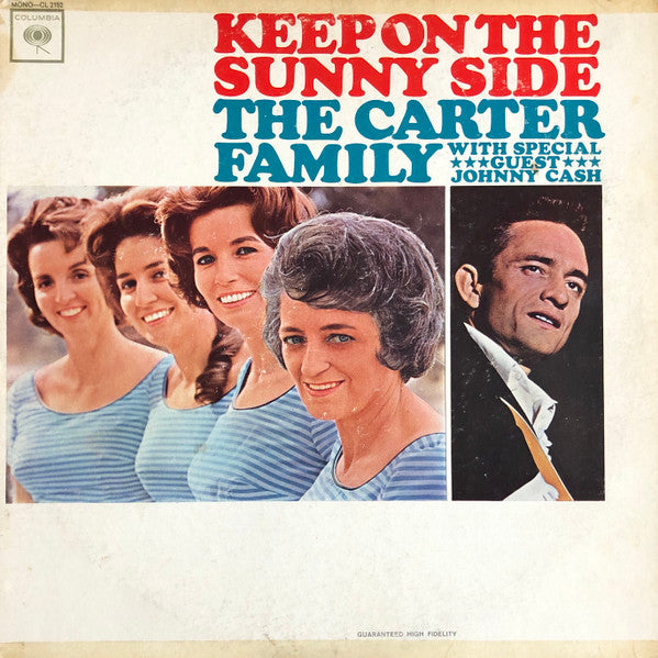 The Carter Family With Special Guest Johnny Cash : Keep On The Sunny Side (LP, Album, Mono, Ter)