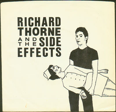 Richard Thorne And The Side Effects : Junkie For Your Love (7", Single)