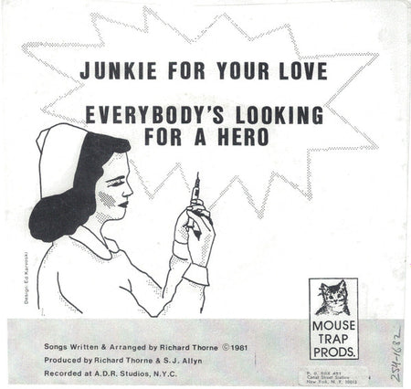 Richard Thorne And The Side Effects : Junkie For Your Love (7", Single)