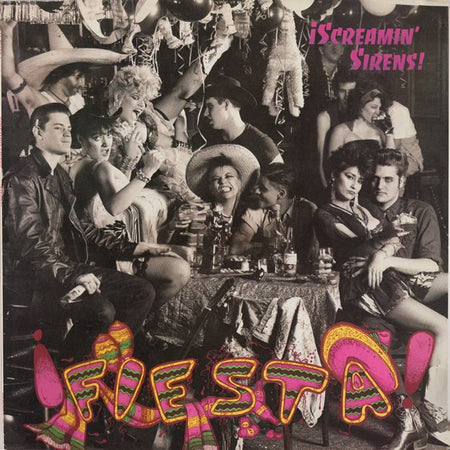 ¡Screamin' Sirens!* : ¡Fiesta! (LP, Album)