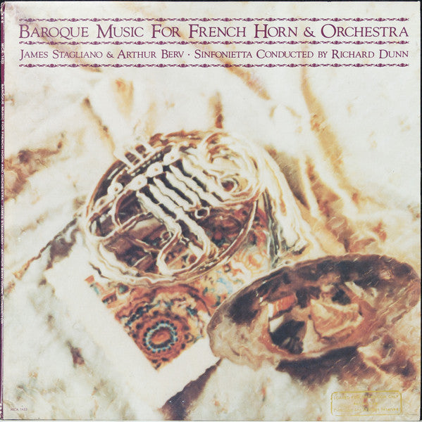James Stagliano, Arthur Berv : Baroque Music For French Horn & Orchestra (LP)