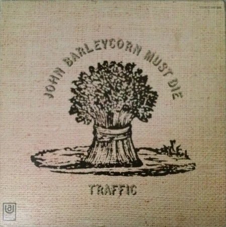 Traffic : John Barleycorn Must Die (LP, Album, RE, Ter)