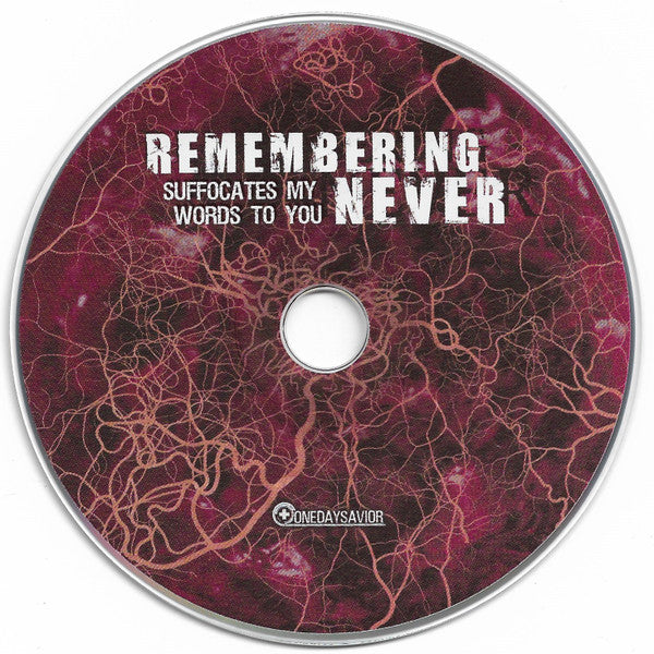 Remembering Never : Suffocates My Words To You (CD, Album, RE)