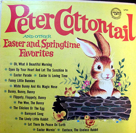 Roy Rogers (3), Dale Evans, The Sandpipers (2), Mitch Miller & His Orchestra : Peter Cottontail (LP)