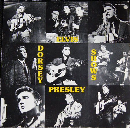 Elvis Presley : Dorsey Shows  (LP, Comp, Mono, Unofficial)