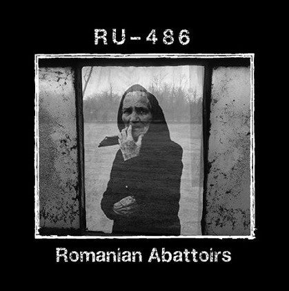 RU-486 : Romanian Abattoirs (CD, Album, Ltd)