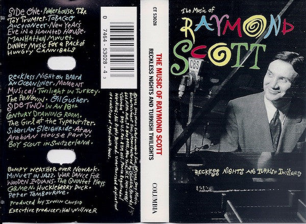 Raymond Scott : The Music Of Raymond Scott - Reckless Nights And Turkish Twilights (Cass, Comp)