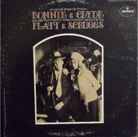 Flatt & Scruggs : Original Theme From Bonnie & Clyde (LP)