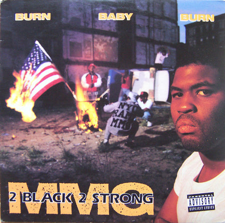 2 Black 2 Strong MMG : Burn Baby Burn (12", EP)