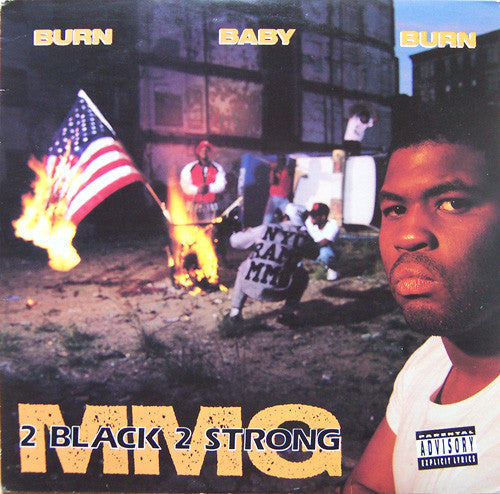 2 Black 2 Strong MMG : Burn Baby Burn (12", EP)