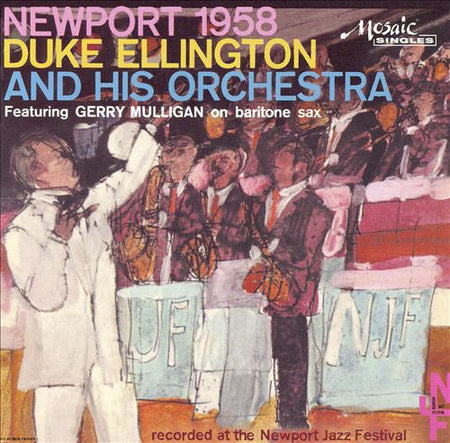 Duke Ellington And His Orchestra : Newport 1958 (CD, Album, Mono, RE, RM)